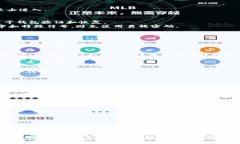 创建Tokenim钱包的过程比较简单，但为了确保信息