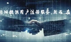 关于“OKEx可以注册吗？”这个问题，在2023年，
